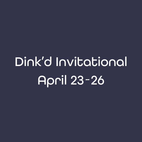 DiNK’d Invitational April 23–26 photo album
